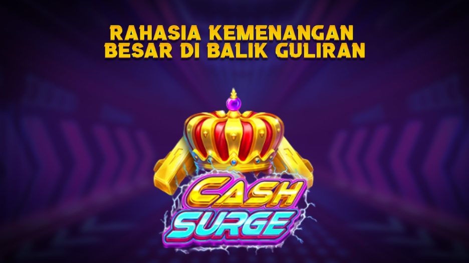 RAHASIA KEMENANGAN BESAR DI BALIK GULIRAN